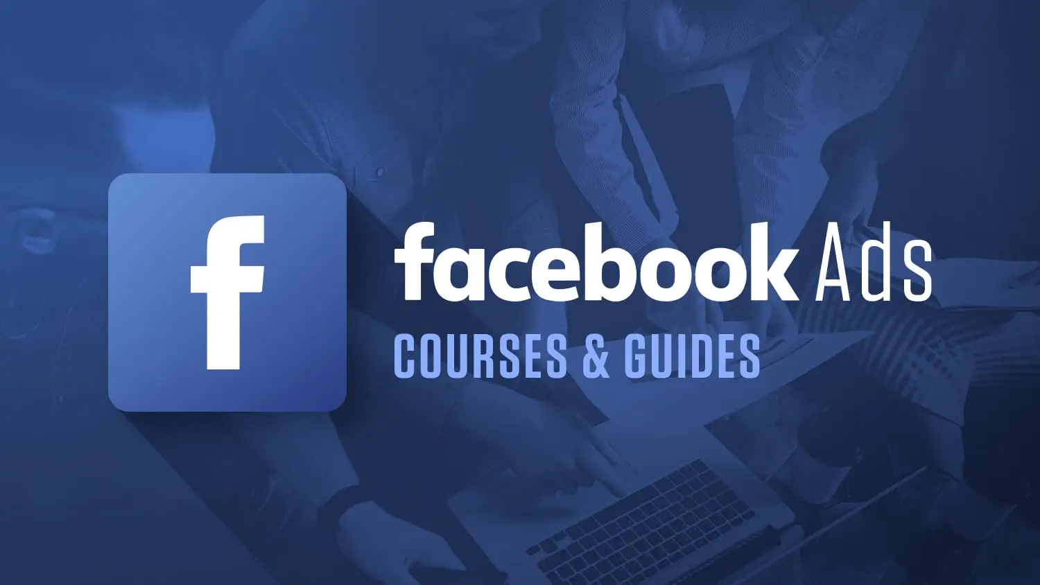 Facebook & Instagram Advertisement Course